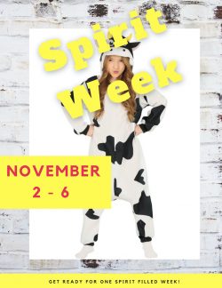 Student wearing a cow costume, the text "Spirit Week", and the dates of Spirit week: November 2-6.